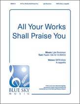 All Your Works Shall Praise You SATB choral sheet music cover